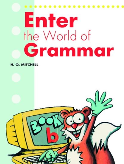 Εικόνα από ENTER THE WORLD OF GRAMMAR B Student's Book (English edition) 