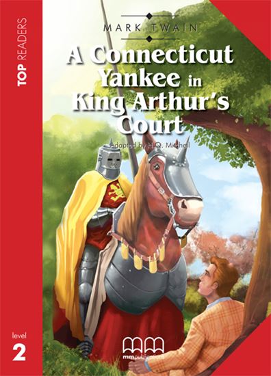 Εικόνα από A CONNECTICUT YANKEE IN KING ARTHUR'S COURT Student's Book with Glossary 