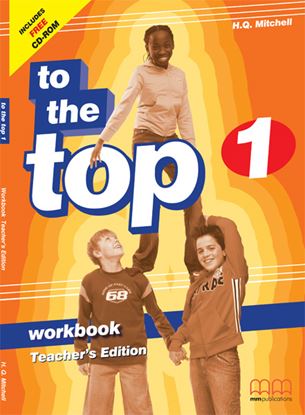 Εικόνα της TO THE TOP 1 Workbook (Teacher's edition) 