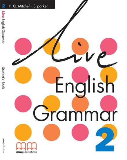 Εικόνα από LIVE ENGLISH GRAMMAR 2 Student's Book 