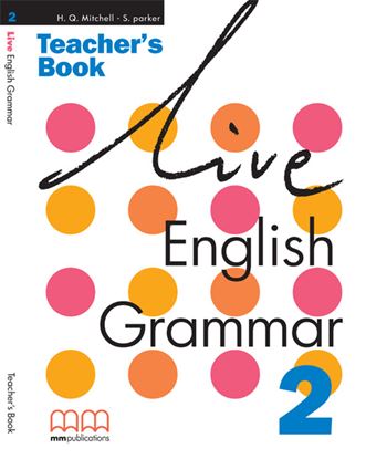 Εικόνα της LIVE ENGLISH GRAMMAR 2 Teacher's Book 