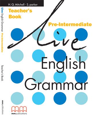 Εικόνα της LIVE ENGLISH GRAMMAR Pre-Intermediate Teacher's Book 