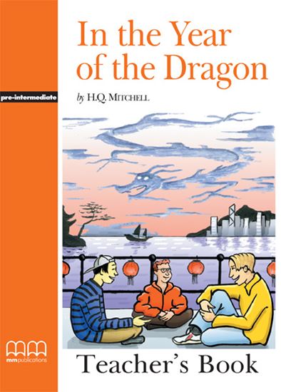 Εικόνα από IN THE YEAR OF THE DRAGON Teacher's Book 