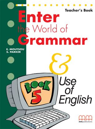 Εικόνα της ENTER THE WORLD OF GRAMMAR 5 Teacher's Book (English edition) 