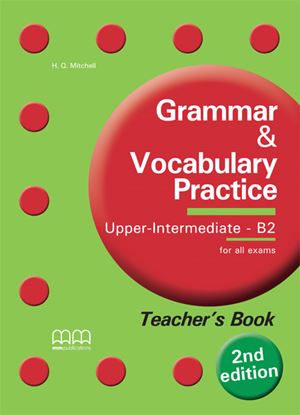 Εικόνα της GRAMMAR & VOCABULARY PRACTICE Upper-Intermediate to B2 Teacher's Book (V.2) 