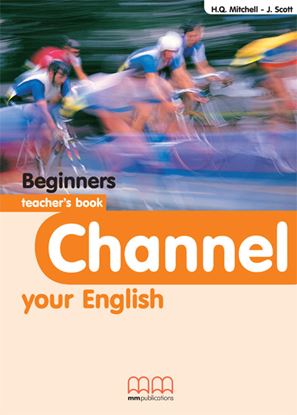 Εικόνα της CHANNEL Beginners Teacher's Book 