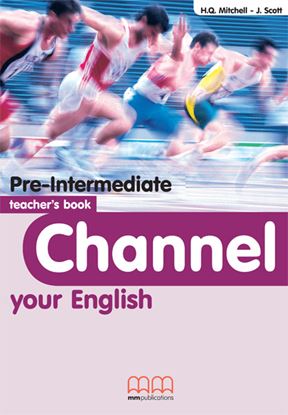 Εικόνα της CHANNEL Pre-Intermediate Teacher's Book 