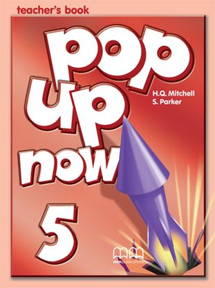 Εικόνα της POP UP NOW 5 Teacher's Book 