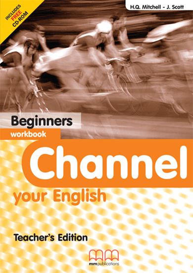 Εικόνα από CHANNEL Beginners Workbook (Teacher's edition - with CD) 