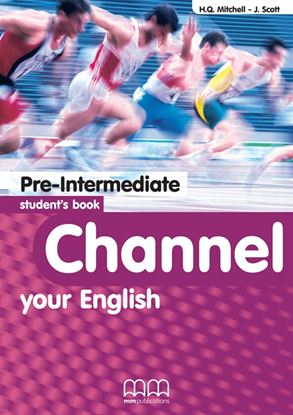 Εικόνα της CHANNEL Pre-Intermediate Student's Book 