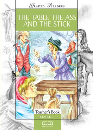 Εικόνα της THE TABLE, THE ASS & THE STICK Teacher's Book (V.2) 