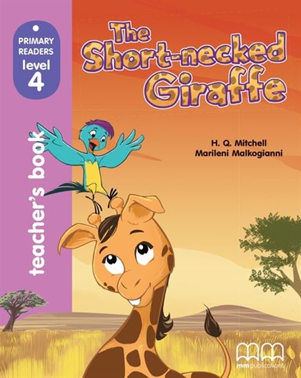 Εικόνα από THE SHORT- NECKED GIRAFFE Teacher's Book (CD) 