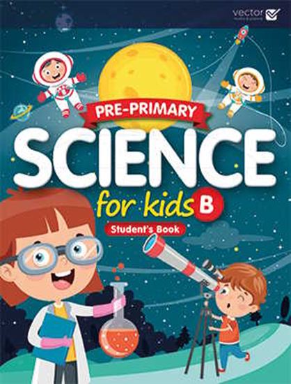 Εικόνα από SCIENCE FOR KIDS B Student's Book 