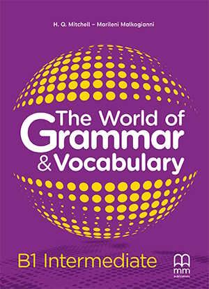 Εικόνα της THE WORLD OF GRAMMAR & VOCABULARY B1 