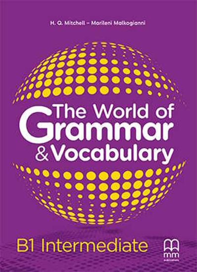 Εικόνα από THE WORLD OF GRAMMAR & VOCABULARY B1 