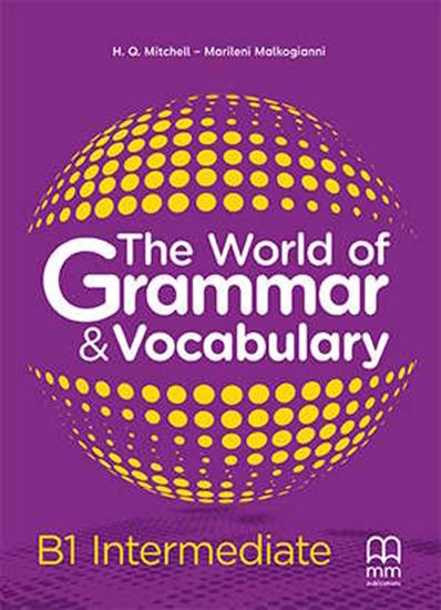 Εικόνα από THE WORLD OF GRAMMAR & VOCABULARY B1 