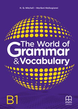 Εικόνα της THE WORLD OF GRAMMAR & VOCABULARY B1 (International) 