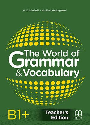 Εικόνα της THE WORLD OF GRAMMAR & VOCABULARY B1+ (Teacher's edition) 