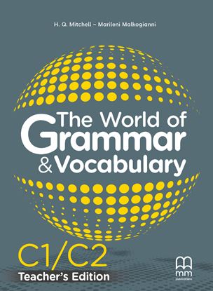 Εικόνα της THE WORLD OF GRAMMAR & VOCABULARY C1/C2 (Teacher's edition) 